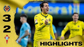 Highlights Villarreal CF 32 RC Celta  LALIGA [upl. by Eidnyl]