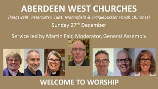 Aberdeen West Churches Sunday 27th December 1030 Service [upl. by Bennink]