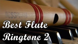 Best FLUTE RINGTONE NEW 2017 [upl. by Airemat881]