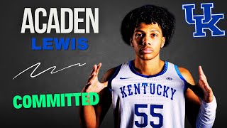 COMMIT 4Star Acaden Lewis Commits To Kentucky [upl. by Hay528]