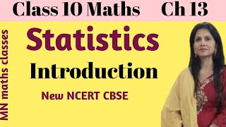 Class  10 Ch  13 Introduction to Statistics  NEW NCERT CBSE  MN maths classes [upl. by Franckot]