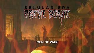 Secular Era amp Drexl Bowie  quotMen of Warquot [upl. by Melliw]