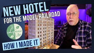 New Hotel for the Model Railroad [upl. by Amiarom377]