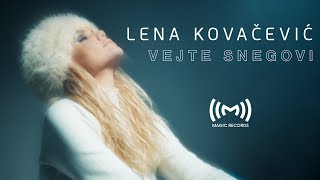 Lena Kovačević  Vejte snegovi [upl. by Rosse443]