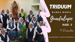 Triduum Bunda Maria Guadalupe dan Misa Kudus Hari Ketiga 11 Desember 2020 pukul 1800 WIB [upl. by Narda148]