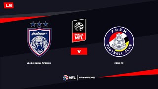 LIVE  JOHOR DARUL TAZIM II vs PDRM FC  PIALA MFL 2023 LJ6 [upl. by Ajim]