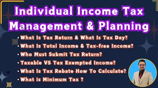 Income Tax Management amp Planning  Tax Rebate  Tax Day  Tax Calculation  Investment Planning [upl. by Haidebez490]