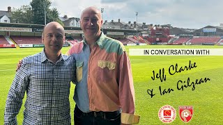 In Conversation with Jeff Clarke amp Ian Gilzean [upl. by Idonna]