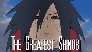 Madara Uchiha  The Greatest Shinobi [upl. by Avraham]