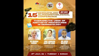 15th Dermatology Clinicopathological Conference Therapeutic uses of aesthetic procedures in derma [upl. by Aneelahs]