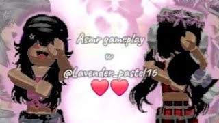 4 mins of asmr gameplay w Lavenderpastel16 D [upl. by Retepnhoj]