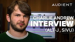 Inside Producer Charlie Andrews Studio altJ Marika Hackman Sivu [upl. by Shadow]