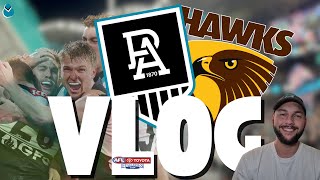 PORT ADELAIDE VS HAWTHORN  AFL VLOG SEMIFINAL 2024 [upl. by Kobylak]