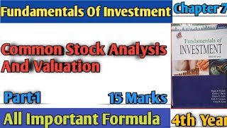 Common Stock Analysis And Valuation  BBS 4th Year  Fundamentals Of Investment  Chapter 7 [upl. by Eycal]