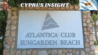 Atlantica Sungarden Beach Hotel Ayia Napa Cyprus  A Tour Around [upl. by Lalitta]