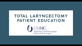 Total Laryngectomy Patient Education [upl. by Llevel]