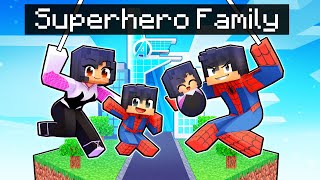 Having a SUPERHERO FAMILY in Minecraft [upl. by Elleryt]