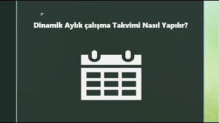 46Aylık Dinamik Takvim [upl. by Himelman]