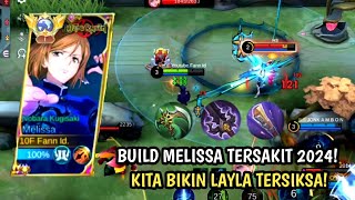 BUILD MELISSA TERSAKIT 2024 MELISSA ITEM TERSAKIT 2024 MELISSA MOBILE LEGENDS [upl. by Spark]