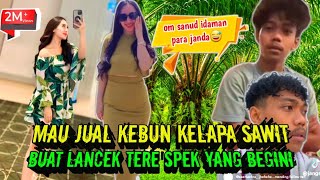 🔴 OM SANUD MEMANG IDAMAN PARA JANDA ADUHAI😅‼️ cep sanud dan lancek tere [upl. by Nai99]