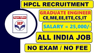 HPCL RECRUITMENT 2024  CE ME EE CS IT  FRESHERS  NO EXAMNO FEE  ALL INDIA JOB UPDATE [upl. by Delainey227]