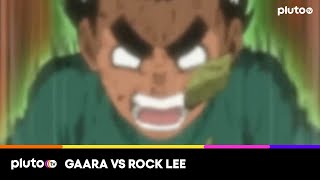 Rock Lee vs Gaara  Naruto  Pluto TV [upl. by Ennahgem]