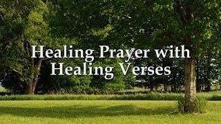 Healing Prayer with Healing Verses from the Bible 1 hour [upl. by Topping]