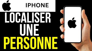 Comment Localiser Une Personne Sur Iphone [upl. by Wilmott48]