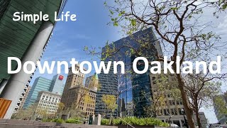 Downtown Oakland California [upl. by Beghtol]