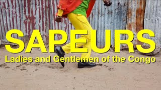 Sapeurs Ladies and Gentlemen of the Congo [upl. by Bartolomeo]