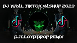 DJ VIRAL TIKTOK MASHUP 2023 MIX BY DJ LLOYD DROP [upl. by Filia218]