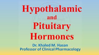 Hypothalamic and Pituitary Hormones [upl. by Enimsay]