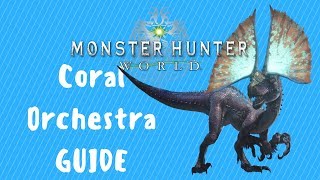 Monster Hunter World  Coral Highlands Grimalkyne Guide  CORAL ORCHESTRA [upl. by Moazami]