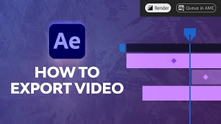 How to Export Video in After Effects [upl. by Christi]