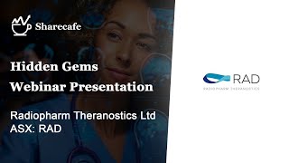 Radiopharm Theranostics ASXRAD  Webinar Presentation [upl. by Alleen892]