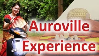 Auroville Experience [upl. by Glovsky]