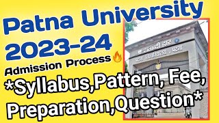 PATNA UNIVERSITY ADMISSION 202324ENTRANCE EXAMSYLLABUSAPPLY DATE🎓🎓🔥 [upl. by Htebiram126]