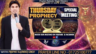 PROPHET BAJINDER SINGH MINISTRY 02 MAY THURSDAY EVENING MEETING LIVE [upl. by Tavis515]