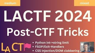 LACTF2023 Post CTF Tricks FSOP Exit Handlers CSS Injection DOM Clobbering Python conversions [upl. by Hansel932]