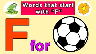 Words That Start with Letter F  Words That Start with Letter F for Toddlers  Kids Learning Videos [upl. by Kylie35]