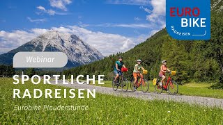 Plauderstunde  Sportliche Radreisen mit Eurobike [upl. by Dwayne881]