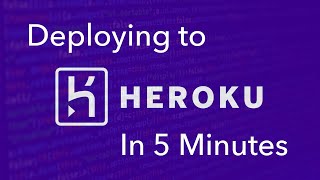 How To Deploy to Heroku in 5 Minutes [upl. by Baiss437]