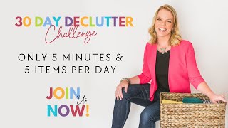 How to Declutter your ENTIRE Home in 30 Days [upl. by Horter]