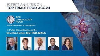 ACC Cardiology Hour From ACC24 [upl. by Kerad]