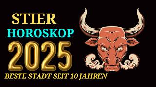 STIER JAHRESHOROSKOP FÜR 2025 [upl. by Dasteel737]