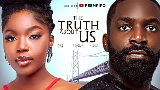 THE TRUTH ABOUT US  Latest 2024 Nigerian movie  Eso Dike Franka Igwe [upl. by Lehcin10]