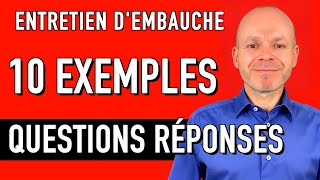 10 QUESTIONS RÉPONSES EN ENTRETIEN EXEMPLES  Entretien dembauche simulation [upl. by Karyl]