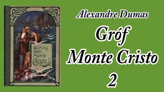 Alexandre Dumas  Gróf Monte Cristo 2 [upl. by Alusru763]