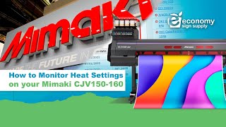 How to monitor heat settings on your Mimaki CJV150160 [upl. by Mlohsihc294]