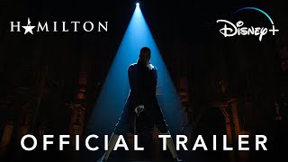 Hamilton  Official Trailer  Disney [upl. by Miran973]